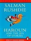 Haroun and the Sea of Stories (Penguin Audiobooks) [AUDIOBOOK]
