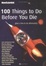 Cover of "100 Things to Do Before You Die"