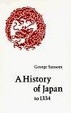 Cover of A History of Japan to 1334