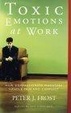 Cover of Toxic Emotions at Work