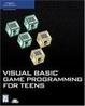 Cover of Visual Basic Game Programming For Teens