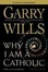 Cover of "Why I Am a Catholic"
