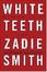 Immagine di White Teeth