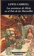 Cover of Las Aventuras De Alicia En El Pais De Las Maravillas / Alice's Adventures in the Wonderland, 1865