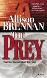 The Prey : A Novel
