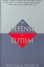 In Defense of Elitism