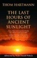 Cover of The Last Hours of Ancient Sunlight