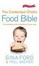 Cover of "The Contented Child's Food Bible"