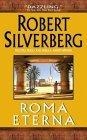 Roma Eterna - Robert Silverberg