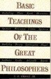 Cover of Basic Teachings of the Great Philosophers
