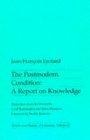 The Postmodern Condition : A Report on Knowledge