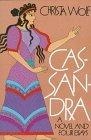 Cassandra : a novel and four essays