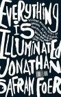Everything Is Illuminated : A Novel