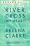 Cover of River, Cross My Heart