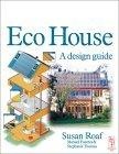 Ecohouse : A Design Guide