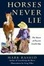 Cover of "Horses Never Lie"