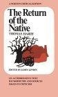 Return of the Native (Norton Critical Edition)