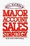 Cover of "Major Account Sales Strategy"