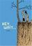 Cover of "Hey, Wait..."