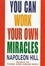 Cover of 'You Can Work Your Own Miracles'