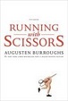 Cover of Running with Scissors