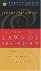 The 21 Irrefutable Laws of Leadership