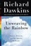 Cover of "Unweaving the Rainbow"