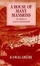 Cover of "A House of Many Mansions"