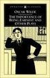 Cover of The Importance of Being Earnest and Other Plays