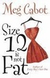 Cover of Size 12 Isn't Fat