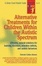 Cover of "Alternative Treatments For Children Within The Autistic Spectrum"