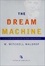 Cover of The Dream Machine