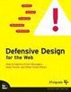Cover of Defensive Design for the Web