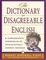 Cover of "Dictionary Of Disagreeable English"
