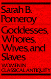 Goddesses, Whores, Wives, and Slaves