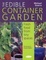 Cover of The Edible Container Garden