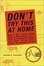 Cover of "Don't Try This at Home"