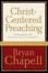Cover of "Christ-Centered Preaching,"