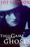 Cover of "This Game of Ghosts"