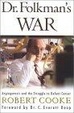 Cover of Dr. Folkman's War