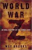 World War Z : An Oral History of the Zombie War