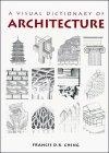 A Visual Dictionary of Architecture