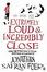 Cover of Extremely Loud and Incredibly Close