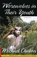 Cover of Werewolves in Their Youth