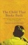 Cover of 'The Child That Books Built'