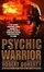 Cover of "Psychic Warrior"