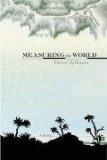 Measuring the World A Novel