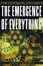 Cover of The Emergence of Everything