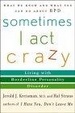 Cover of Sometimes I Act Crazy