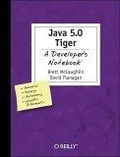 Java 5.0 Tiger : A Developer's Notebook